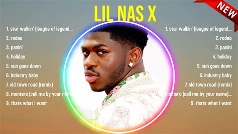 The Best Of Lil Nas X Full Album 2024 Top Artists To Listen 2024