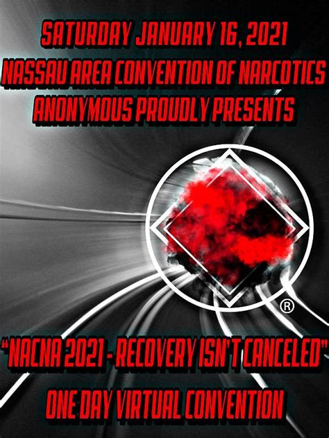 Recovery Isnt Cancelled Nassau Area Convention Narcotics Anonymous