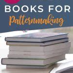 Best Pattern Making Books - The Creative Curator