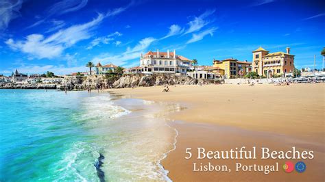 5 Beautiful Beaches In Lisbon, Portugal – TRAVOH