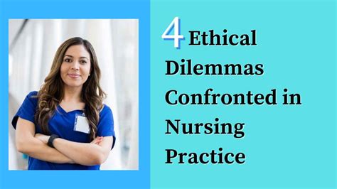 Top Ethical Dilemmas Confronted In Nursing Practice