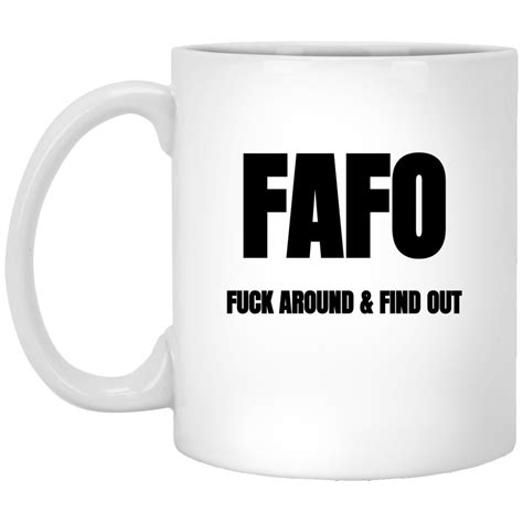 FAFO Fuck Around Find Out Funny Oz Coffee Mug Etsy