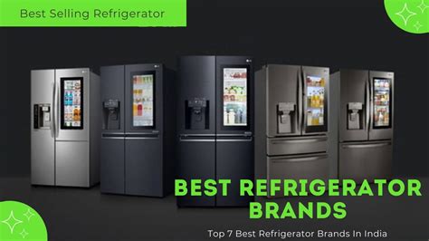 Top Best Refrigerator Brands Double Door Refrigerators In India