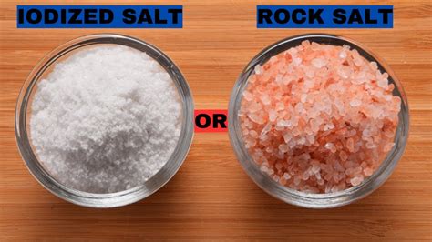 IODIZED SALT OR ROCK SALT WHAT SHOULD WE CONSUME YouTube