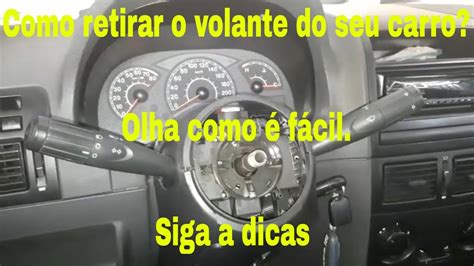 Como Retirar Volante Do Carro Siena Palio Strada Uno Fiat