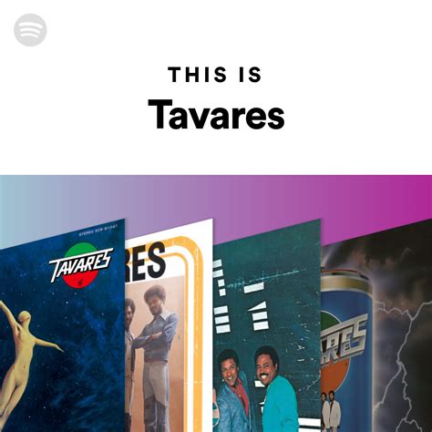 This Is Tavares Spotify Playlist