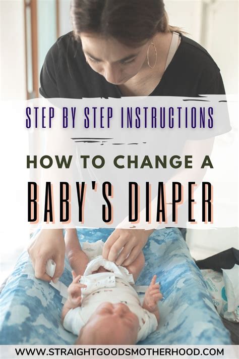 Step By Step Instructions On The Best Way To Change A Diaper So Easy