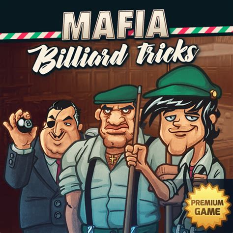 Mafia Billiard Tricks - MAFIA BILLIARD TRICKS - RAVALMATIC game studio