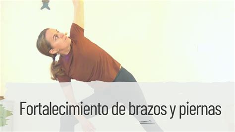 Fortalecimiento De Brazos Y Piernas Araceli Yoga