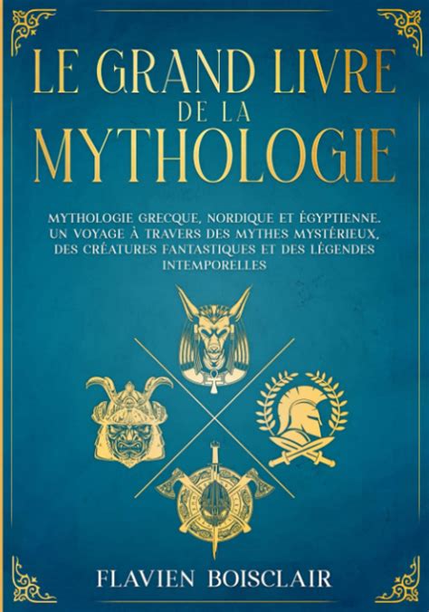 Le Grand Livre De La Mythologie Livraddict