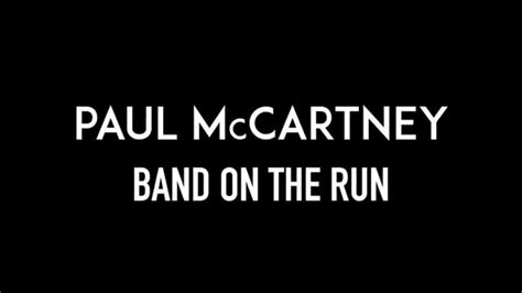 PAUL McCARTNEY Band On The Run Lyrics YouTube