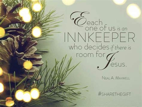 Pin By Lisa Zink On Neal A Maxwell Christmas Quotes Christmas Eve