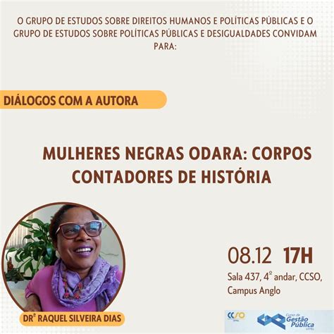 Grupos De Estudos Promovem Palestra Sobre Mulheres Negras Raquel Dias