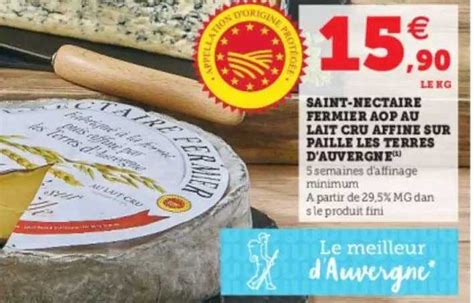 Promo Saint nectaire Fermier Aop Au Lait Cru Affiné Sur Paille Les