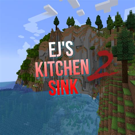 Download EJ'S Kitchen sink 2 - Minecraft Mods & Modpacks - CurseForge