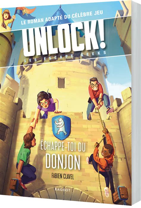 Unlock Les Escape Geeks Echappe Toi Du Donjon Defiparades Le