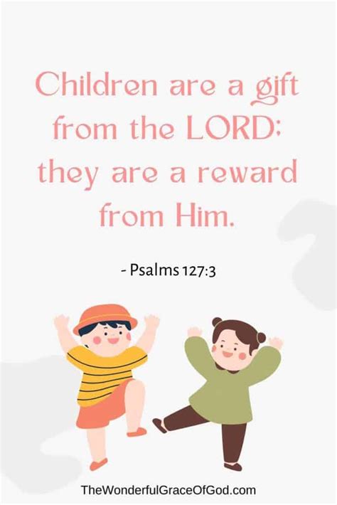 19 Best Bible Verses About Children - The Wonderful Grace of God