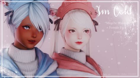 Im Cold Makeup The Glamour Dresser Final Fantasy XIV Mods And More