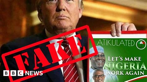 Debunking Fake News In Nigeria Bbc News