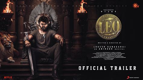 Leo Official Trailer Thalapathy Vijay Lokesh Kanagaraj Youtube