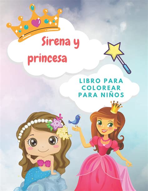 Buy Sirena Y Princesa Incre Ble Libro Para Colorear Para Ni Os De A