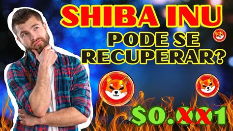 Shiba Inu Pode Se Recuperar YouTube