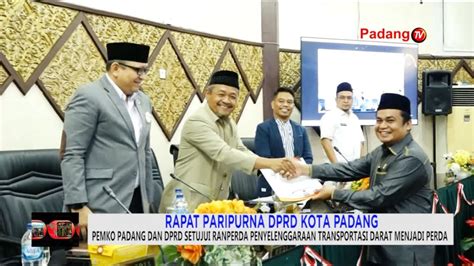 Pemko Padang Dan DPRD Setujui Ranperda Penyelenggaraan Transportasi