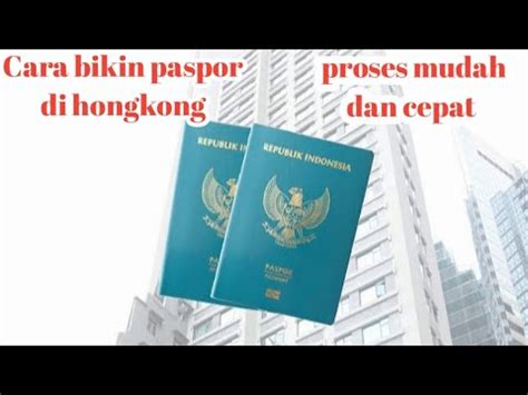 Cara Bikin Paspor Di Hong Kong Pengambilan Paspor Gampang Banget