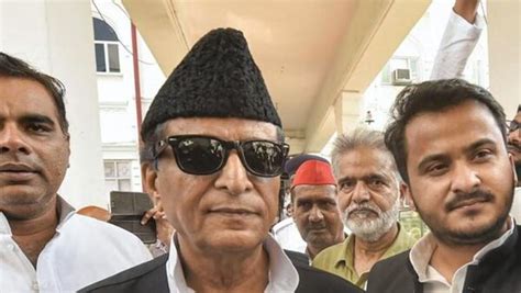 Azam Khan Samajwadi Party Leader Acquitted In Hate Speech Case