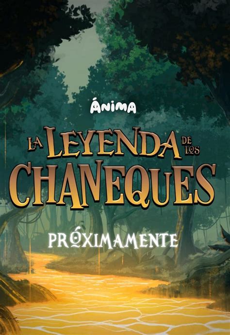 La Leyenda De Los Chaneques Filmaffinity