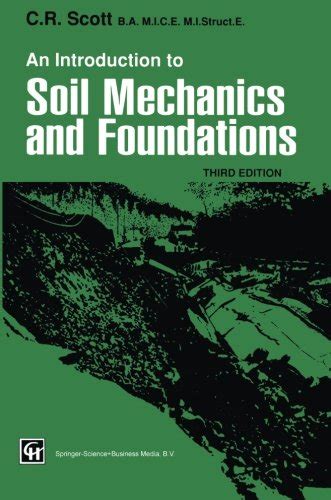 An Introduction To Soil Mechanics And Foundations 3rd Edition