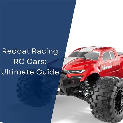 Redcat Racing RC Cars: Ultimate Guide January 2025