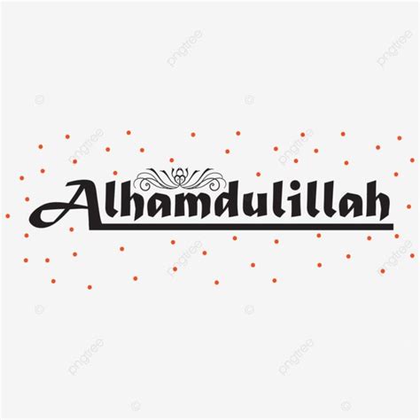 The Word Alhamdulliah Is Written In Black And Orange Dots On A White