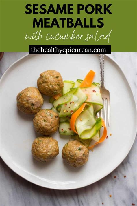 Sesame Ginger Pork Meatballs The Healthy Epicurean Recipe Ginger