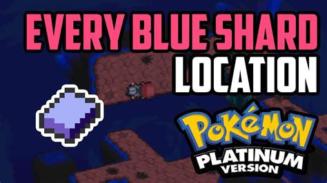 Where To Find Blue Shards Pokemon Platinum All Methods YouTube