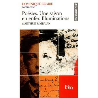 Po Sies Une Saison En Enfer Illuminations D Arthur Rimbaud Essai