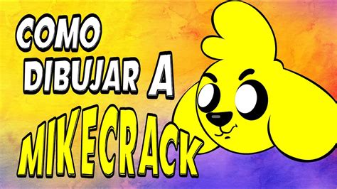 C Mo Dibujar A Mikecrack Paso A Paso A Mano Y Con Coreldraw Youtube