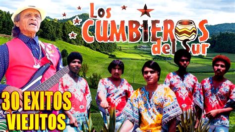 Los Cumbieros Del Sur 30 Exitos Puras Rancheras Viejitas Album