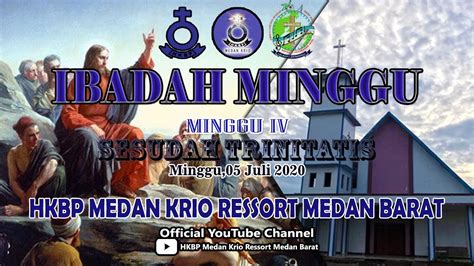 Ibadah Online Hkbp Medan Krio Ressort Medan Barat Minggu Juli