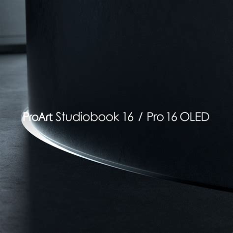 ProArt Studiobook 16 / Pro 16 OLED on Behance