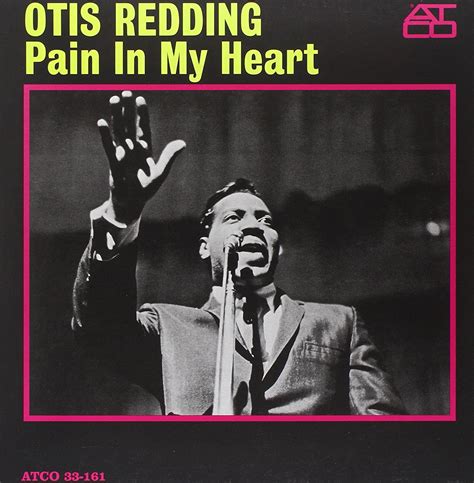 Redding Otis Pain In My Heart Amazon Music