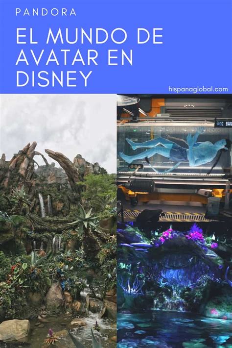 Descubre El Mundo De Pandora Y Avatar En Walt Disney World Hispana Global