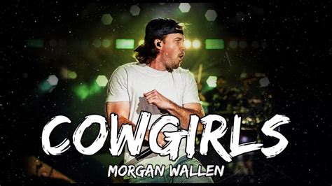 Morgan Wallen - Cowgirls ( Song ) - YouTube