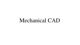 PPT Mechanical Design Training CAE CAD PowerPoint Presentation