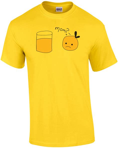 Mom Orange Juice Funny Shirt Ebay