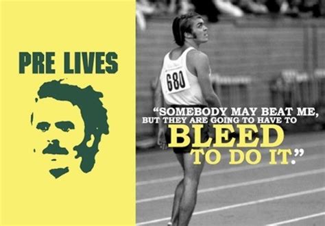 Steve Prefontaine Running Quotes. QuotesGram