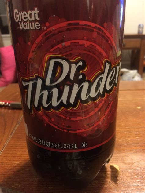 Dr. Thunder will crush weak dr. pepper! : r/crappyoffbrands