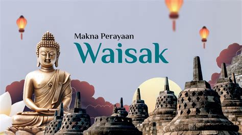 Perayaan Tri Suci Waisak Ini Harapan Menag Kepada Umat Buddha