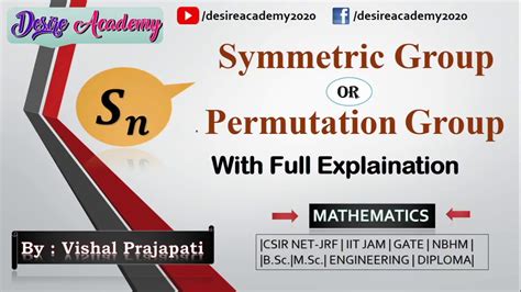 Group Theory Sn Symmetric Group Or Permutation Group Part 1