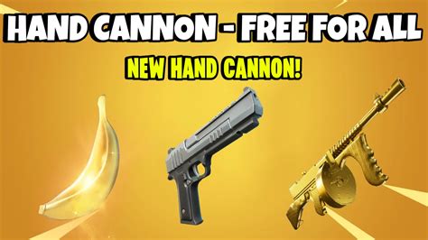 HAND CANNON - FREE FOR ALL🏆 8695-1535-1321 by kempo - Fortnite Creative Map Code - Fortnite.GG